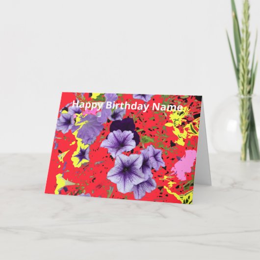 Petunias Crazy Colors Birthday Karte (Vorderseite)