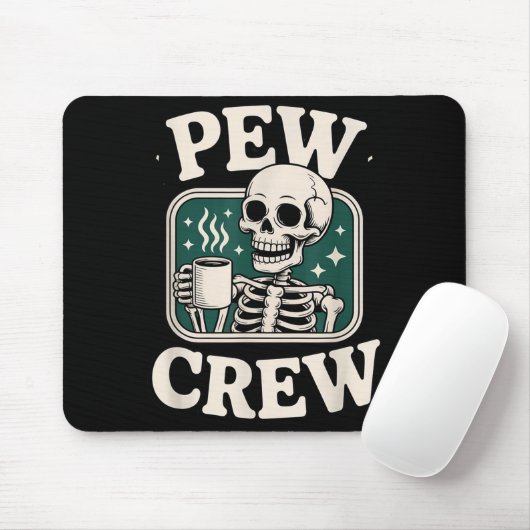 Pew Crew Skeleton With Coffee, Funny Church Tee Mousepad (Mit Mouse)