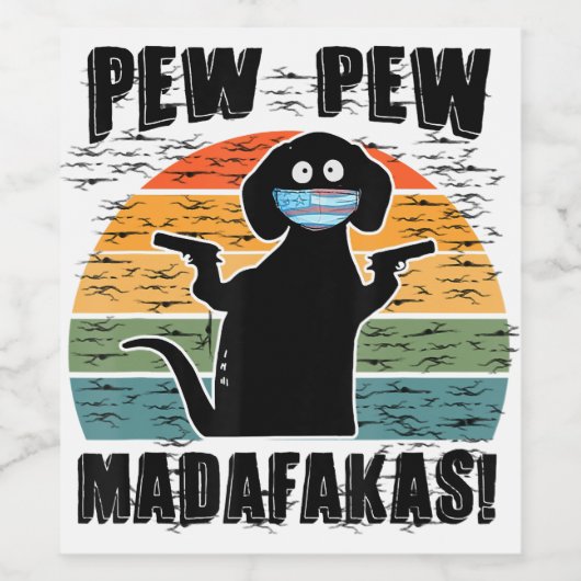Pew Madafakas Pew Funny Dachshund Weinetikett (Einzelnes Label)