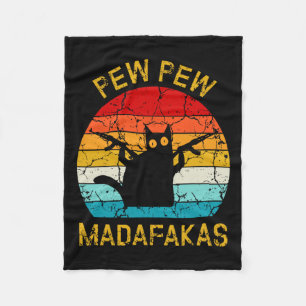 Pew Madafakas Pew Guns Funny Black Cat Retro Vinta Fleecedecke