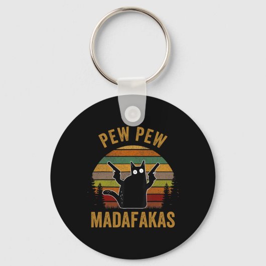 Pew Madafakas Pew Guns Funny Black Cat Retro Vinta Schlüsselanhänger (Vorderseite)