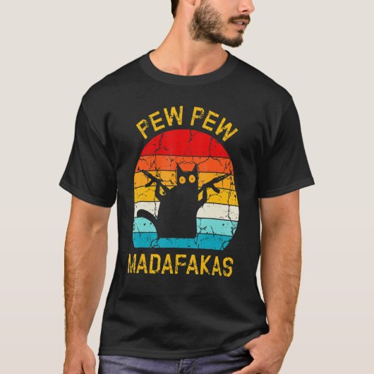 Pew Madafakas Pew Guns Funny Black Cat Retro Vinta T-Shirt (Vorderseite)