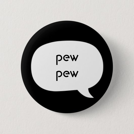 Pew Pew Button (Vorderseite)