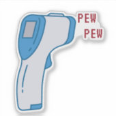 Pew Pew Funny Nurse Custom Cut Vinyl Sticker (Vorderseite)