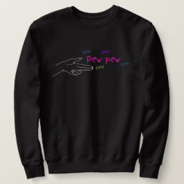 Pew Pew jinx Sweatshirt