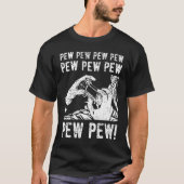 Pew Pew Life Funny Gamer-Geschenk T-Shirt (Vorderseite)