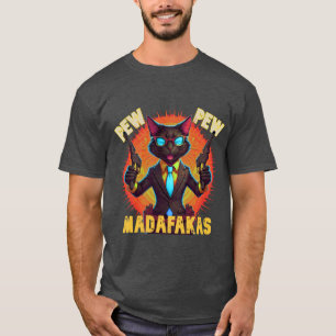 Pew Pew Madafakas Black Cat T-Shirt