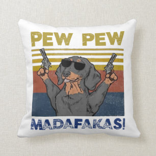 Pew Pew Madafakas Dackel Kissen