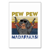 Pew Pew Madafakas Dackel Tischnummer (Vorderseite)