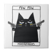 Pew Pew Madafakas Fliese (Vorderseite)