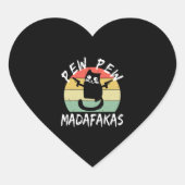Pew Pew Madafakas Funny Cat Crazy Cat Herz-Aufkleber (Vorderseite)