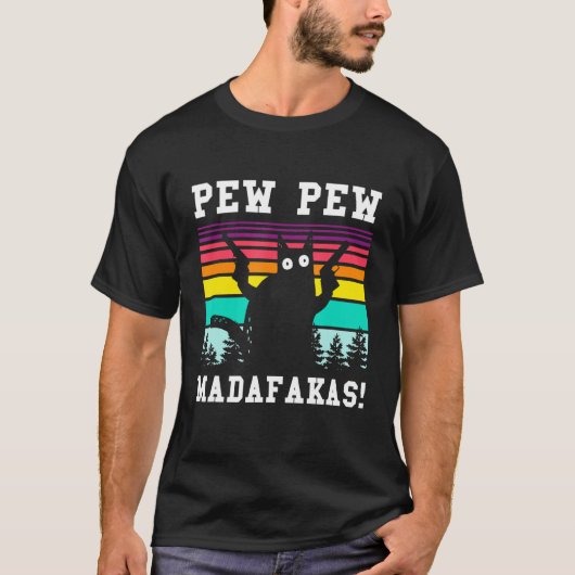 Pew Pew Madafakas Funny Cat Shirt (Vorderseite)