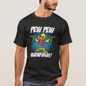 Pew Pew Madafakas Funny Duck T-Shirt (Vorderseite)