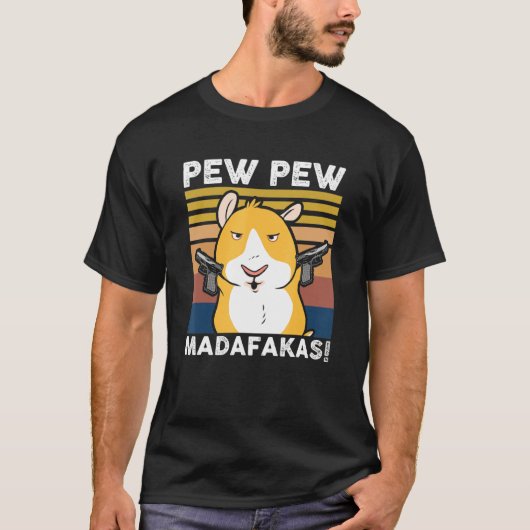 Pew Pew Madafakas Hamster T-Shirt (Vorderseite)