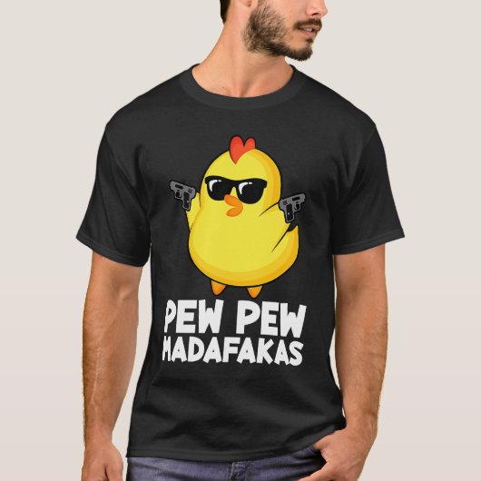 Pew Pew Madafakas Hühner Männer Frauen T-Shirt (Vorderseite)