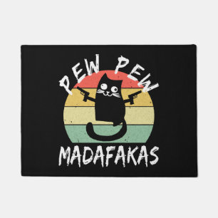Pew Pew Madafakas Lustige Katze Verrückte Katze Fußmatte