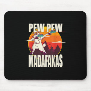Pew Pew Madafakas Pew Madafakas Goat Mousepad