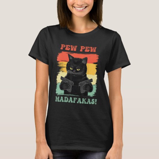 Pew Pew Madafakas T-Shirt (Vorderseite)