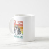 Pew Pew Madafakas T - Shirt Kaffeetasse (Vorderseite Links)