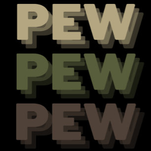 Pew Pew Pew Camouflage T-Shirt
