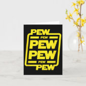 Pew Pew Pew _ Funny Nerdy Science Fiction Karte (Gelbe Blume)