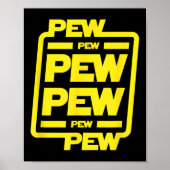 Pew Pew Pew _ Funny Nerdy Science Fiction Poster (Vorne)