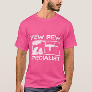 Pew Pew Specialist Pro Gun 5,56 Ar15 Fire M4 Spaß T-Shirt