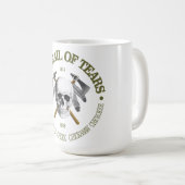 Pfad der Tränen 2 Kaffeetasse (VorderseiteRechts)