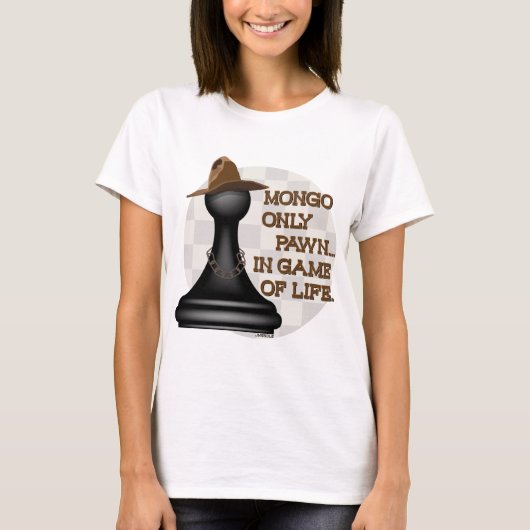 Pfand des Mongo nur im Spiel des Lebens T-Shirt (Vorderseite)