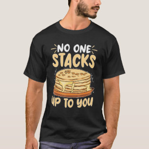 Pfannkuchen-Macher, dem keiner das Wasser reichen T-Shirt