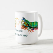 Pfaumantis-Garnele-Tasse Kaffeetasse (VorderseiteRechts)