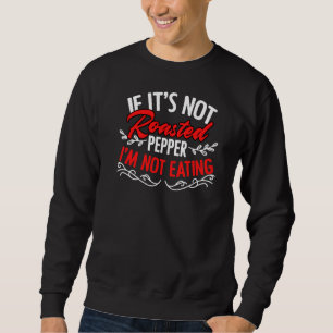 Pfeffer geröstet für Albanien Patriot Albanian Foo Sweatshirt