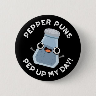 Pfeffer Pep Up My Day Funny Food Puff Dark BG Button