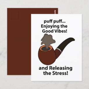 Pfeifenrauchen Genießt die guten Vibes Pfeifenrauc Postkarte