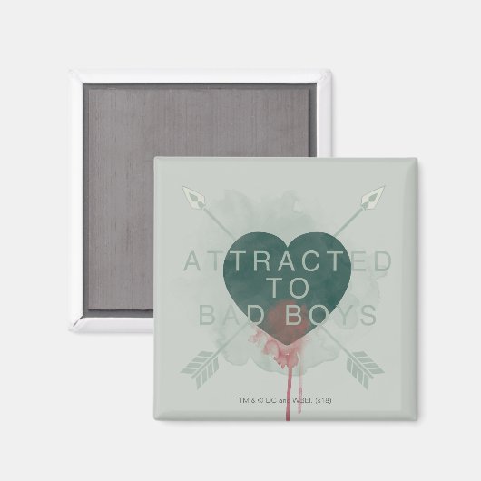 Pfeil | "Attracted to Bad Boys" durchbohrtes Herz Magnet (Vorderseite/Rückseite)