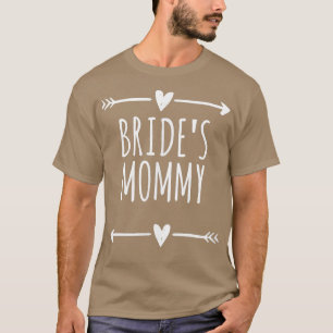 Pfeile Herz Niedlich Bride Mommy Funny Sprichwort T-Shirt