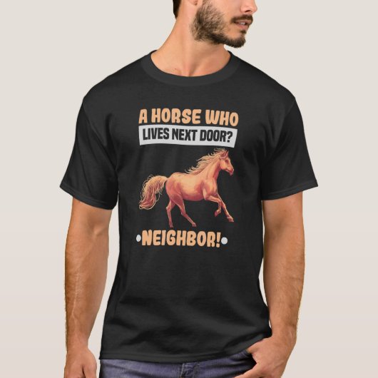Pferd, das neben Pferd und Pferd lebt R T-Shirt (Vorderseite)
