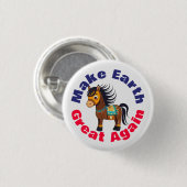 Pferd, die Erde wieder groß machen, Niedliche Umwe Button (Vorne & Hinten)