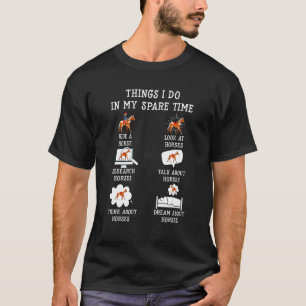 Pferd für Mädchen Frauen Dinge, die ich in meiner  T-Shirt