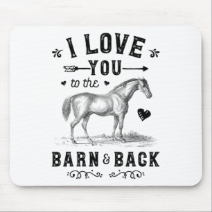 Pferd ich Liebe Sie zum Stall und zurück Mädchen H Mousepad