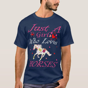 Pferd Lover Just a Girl Wer Lieben Pferde 9 T-Shirt