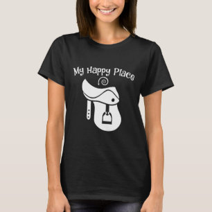 Pferd Lover Mein glücklicher Platz Sattel Reittier T-Shirt