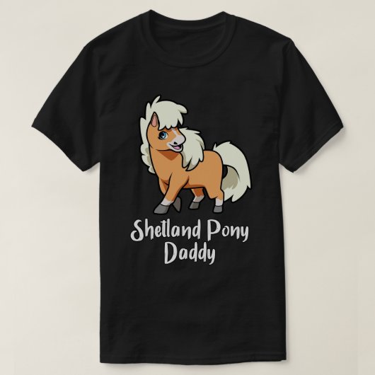 Pferd Lover Shetland Pony Daddy T-Shirt (Design vorne)