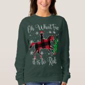 Pferd Oh, was Spaß es ist Weihnachten Weihnachten Sweatshirt (Vorderseite)