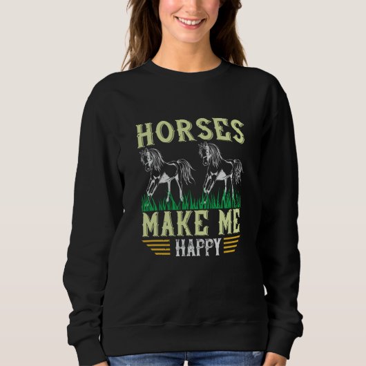 Pferd - Pferde machen mich glücklich Sweatshirt (Vorderseite)