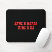 Pferd, Ride A DJ, Funny Puns, audacious, Parody Mousepad (Mit Mouse)