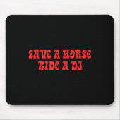 Pferd, Ride A DJ, Funny Puns, audacious, Parody Mousepad (Vorne)
