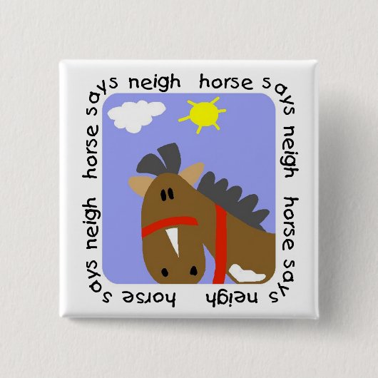 Pferd sagt Wiehern-T-Shirts und Geschenke Button (Vorderseite)