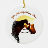 Pferd Sie sind mein glücklicher Ort Pferd Lover We Keramik Ornament (Vorne)