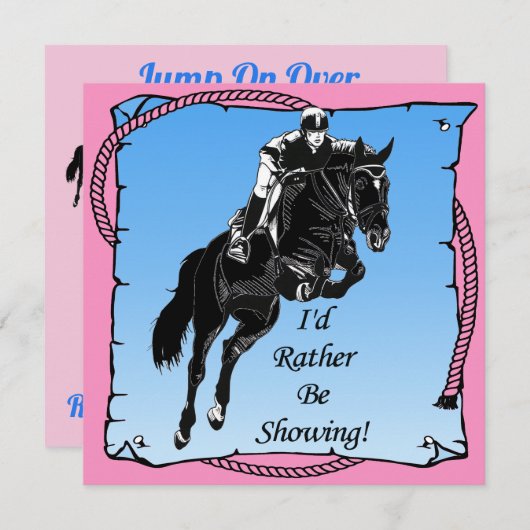 Pferd Springen Ich würde eher BeShowing! Reittier Einladung (Vorne/Hinten)
